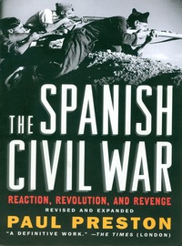 Immagine di copertina: The Spanish Civil War: Reaction, Revolution, and Revenge (Revised and Expanded Edition) 9780393329872