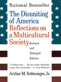 Omslagafbeelding: The Disuniting of America: Reflections on a Multicultural Society (Revised and Enlarged Edition) 9780393318548