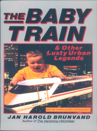 Cover image: The Baby Train and Other Lusty Urban Legends 9780393312089