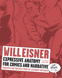 Omslagafbeelding: Expressive Anatomy for Comics and Narrative: Principles and Practices from the Legendary Cartoonist 9780393331288
