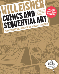 Imagen de portada: Comics and Sequential Art: Principles and Practices from the Legendary Cartoonist 9780393331264
