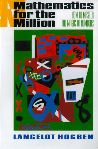 Imagen de portada: Mathematics for the Million: How to Master the Magic of Numbers 9780393310719