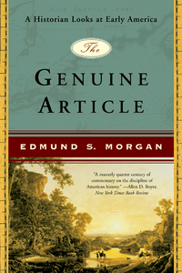 Cover image: The Genuine Article: A Historian Looks at Early America 9780393327144