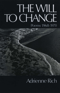 Cover image: The Will to Change: Poems 1968-1970 9780393043617