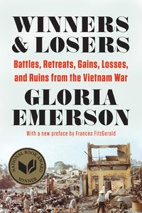 Cover image: Winners & Losers: Battles, Retreats, Gains, Losses, and Ruins from the Vietnam War 9780393349337