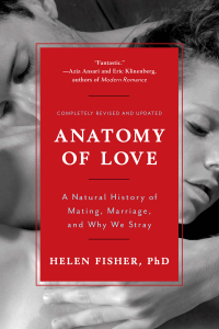 Immagine di copertina: Anatomy of Love: A Natural History of Mating, Marriage, and Why We Stray (Completely Revised and Updated with a New Introduction) 9780393349740
