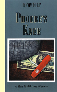 Immagine di copertina: Phoebe's Knee (Tish McWhinny Mysteries) 9780881502954