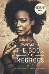 Cover image: The Book of Negroes: A Novel (Movie Tie-in Edition)  (Movie Tie-in Editions) 9780393351392
