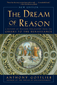 Omslagafbeelding: Dream of Reason: A History of Western Philosophy from the Greeks to the Renaissance (New Edition) 9780393352986