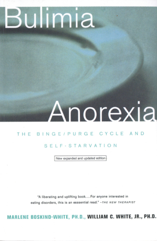 Imagen de portada: Bulimia/Anorexia: The Binge/Purge Cycle and Self-Starvation 3rd edition 9780393319231