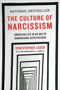 Cover image: The Culture of Narcissism: American Life in An Age of Diminishing Expectations 9780393356175