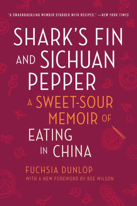 Shark's Fin and Sichuan Pepper: A Sweet-Sour Memoir of Eating in China (Second Edition), 2nd Edition - FULL INSTANT DOWNLOAD | PDF DOCX EPUB