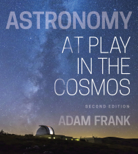 Titelbild: Astronomy: At Play in the Cosmos 2nd edition 9780393673999