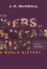 表紙画像: The Webs of Humankind: A World History, Seagull (Volume 2) 1st edition 9780393417562