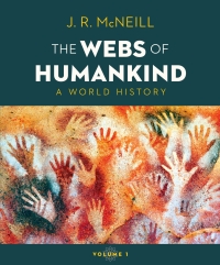 Omslagafbeelding: The Webs of Humankind: A World History (Volume 1) 1st edition 9780393417418