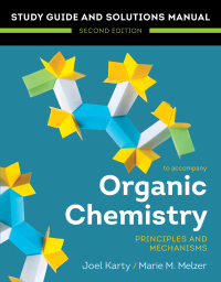 Omslagafbeelding: Organic Chemistry: Principles and Mechanisms: Study Guide/Solutions Manual (Second Edition) 2nd edition 9780393655551