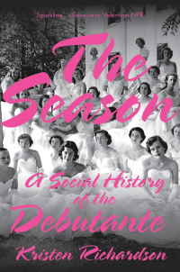 表紙画像: The Season: A Social History of the Debutante 9780393358537