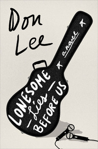Cover image: Lonesome Lies Before Us: A Novel 9780393608816