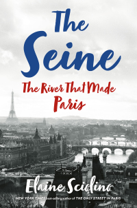 Omslagafbeelding: The Seine: The River that Made Paris 9780393358599