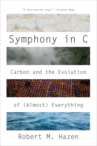 Titelbild: Symphony in C: Carbon and the Evolution of (Almost) Everything 9780393358629