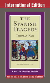 表紙画像: The Spanish Tragedy (First International Student Edition)  (Norton Critical Editions) 1st edition