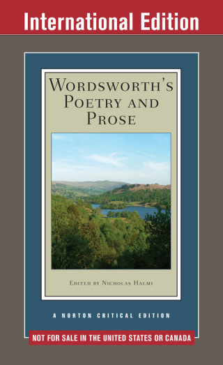 Cover image: Wordsworth's Poetry and Prose (First International Student Edition)  (Norton Critical Editions) 1st edition