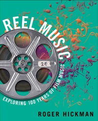 Cover image: Reel Music: Exploring 100 Years of Film Music 2nd edition 9780393937664