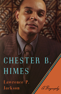 Cover image: Chester B. Himes: A Biography 9780393063899