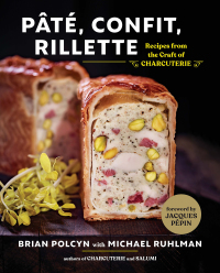 Cover image: Pâté, Confit, Rillette: Recipes from the Craft of Charcuterie 9780393634310