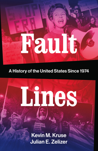Cover image: Fault Lines: A History of the United States Since 1974 (Fault Lines) 9780393357707