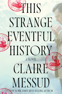 表紙画像: This Strange Eventful History: A Novel 1st edition 9780393635041