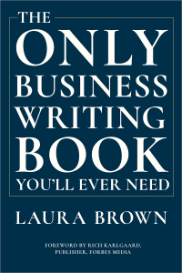 Omslagafbeelding: The Only Business Writing Book You'll Ever Need 9780393635324
