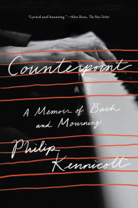 表紙画像: Counterpoint: A Memoir of Bach and Mourning 9780393868388