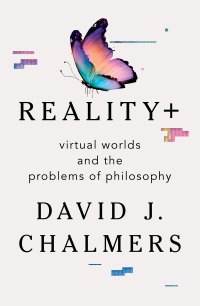 Omslagafbeelding: Reality+: Virtual Worlds and the Problems of Philosophy 9781324050346
