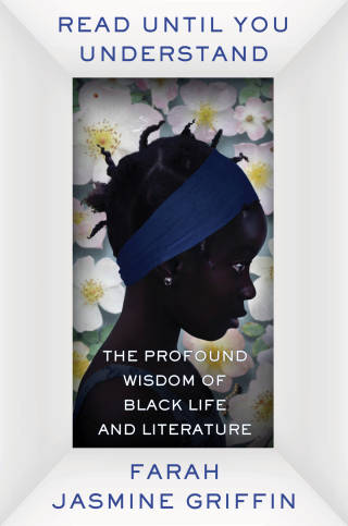 Cover image: Read Until You Understand: The Profound Wisdom of Black Life and Literature 9781324022046
