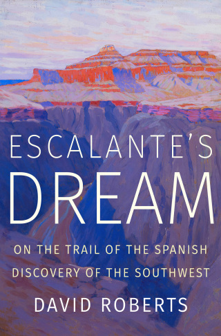 Cover image: Escalante's Dream 9780393358452