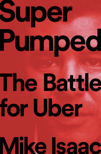 Omslagafbeelding: Super Pumped: The Battle for Uber 9780393358612