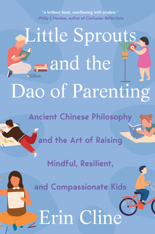 Cover image: Little Sprouts and the Dao of Parenting 9780393541519