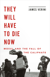 Omslagafbeelding: They Will Have to Die Now: Mosul and the Fall of the Caliphate 9780393358506
