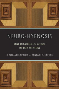 Cover image: Neuro-Hypnosis: Using Self-Hypnosis to Activate the Brain for Change 9780393706253