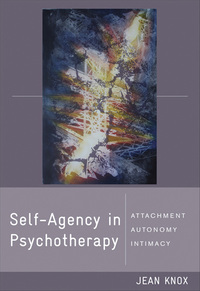 Titelbild: Self-Agency in Psychotherapy: Attachment, Autonomy, and Intimacy (Norton Series on Interpersonal Neurobiology) 9780393705591