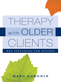 Imagen de portada: Therapy with Older Clients: Key Strategies for Success 9780393705836