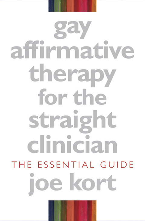 Gay Affirmative Therapy for the Straight Clinician: The Essential Guide - FULL INSTANT DOWNLOAD | PDF DOCX EPUB