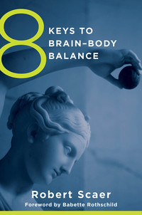 Immagine di copertina: 8 Keys to Brain-Body Balance (8 Keys to Mental Health) 9780393707472