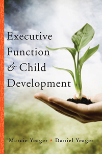Cover image: Executive Function & Child Development 9780393707649
