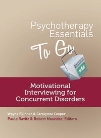Imagen de portada: Psychotherapy Essentials to Go: Motivational Interviewing for Concurrent Disorders (Go-To Guides for Mental Health) 9780393708240