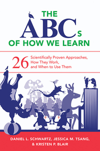 Omslagafbeelding: The ABCs of How We Learn: 26 Scientifically Proven Approaches, How They Work, and When to Use Them 9780393709261