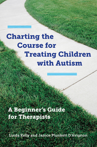Omslagafbeelding: Charting the Course for Treating Children with Autism: A Beginner's Guide for Therapists 9780393708714