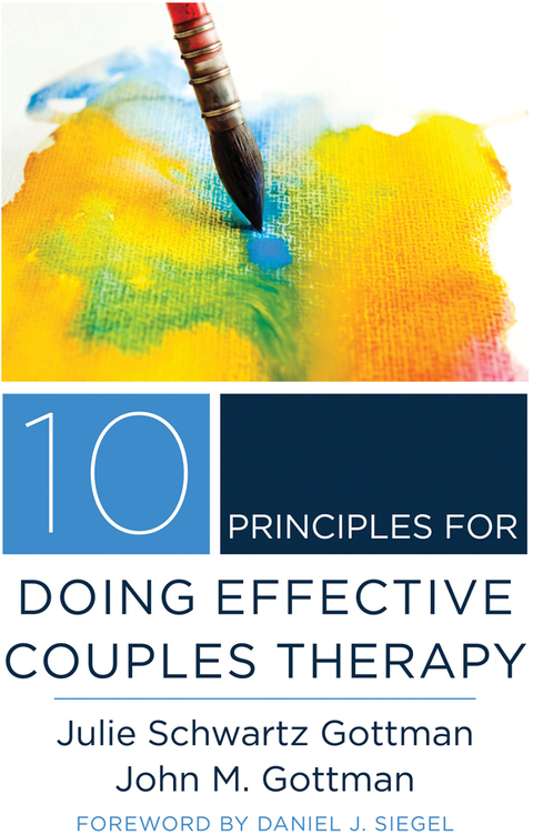 10 Principles for Doing Effective Couples Therapy (Norton Series on Interpersonal Neurobiology) - FULL INSTANT DOWNLOAD | PDF DOCX EPUB