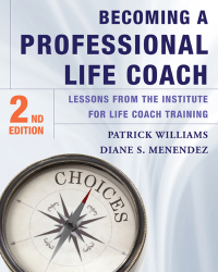Cover image: Becoming a Professional Life Coach: Lessons from the Institute of Life Coach Training 2nd edition 9780393708363